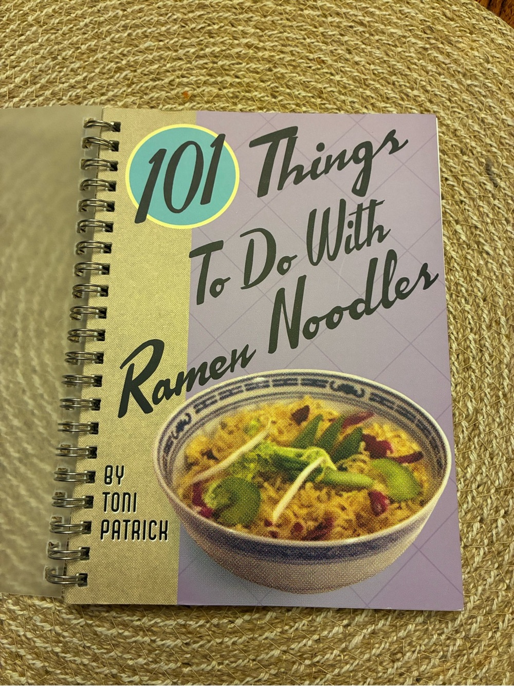 101 Things To Do With Ramen Noodles Cookbook